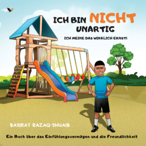 ICH BIN NICHT BOSE (I am not naughty- German Version)