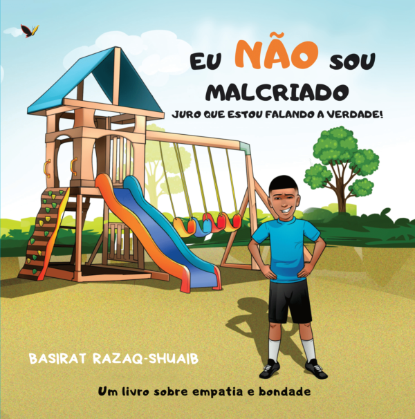 EU NAO SOU MALCRIADO (I am not naughty Portuguese version)