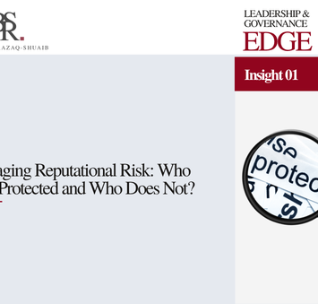 Insight 01: Managing Reputational Risk – Who Gets Protected and Who Does Not?